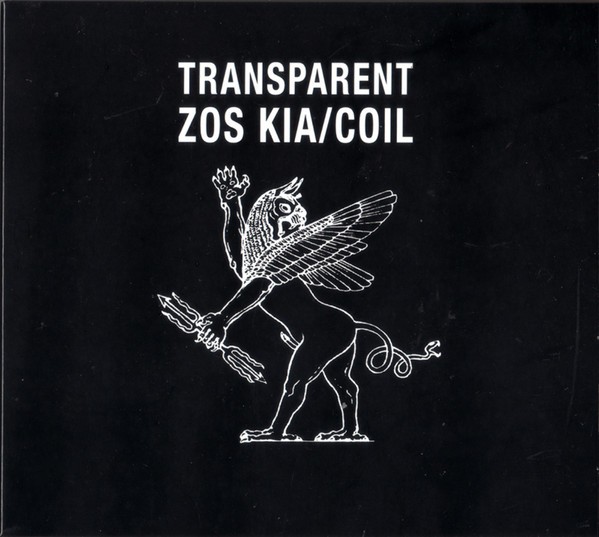Zos Kia / COIL - Transparent CD Dig 2017