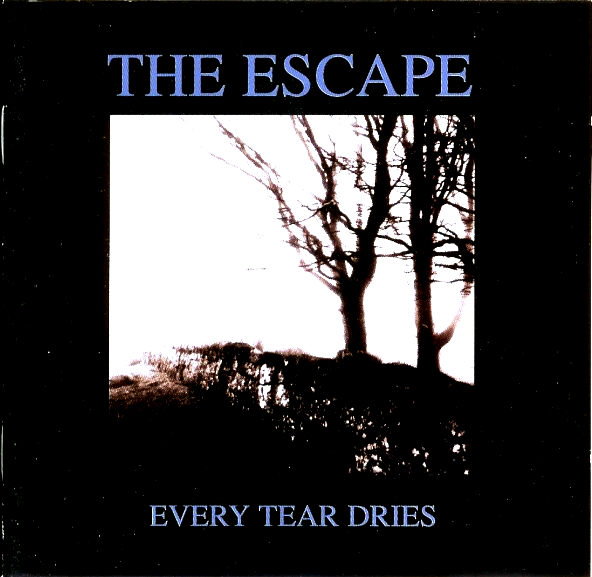 The Escape - Every Tear Dries CD (1st 1994) RARE!