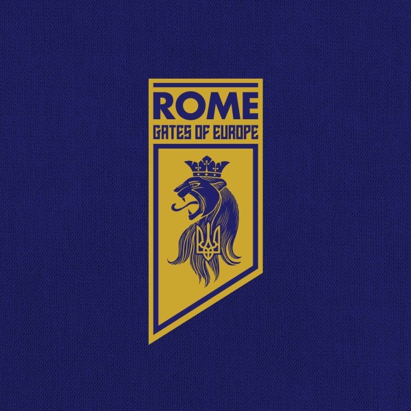 ROME - Gates Of Europe CD (2023)