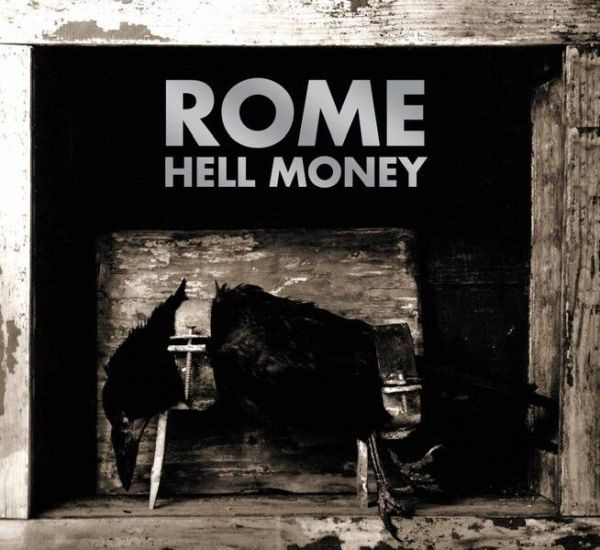 ROME - Hell Money CD (2012)