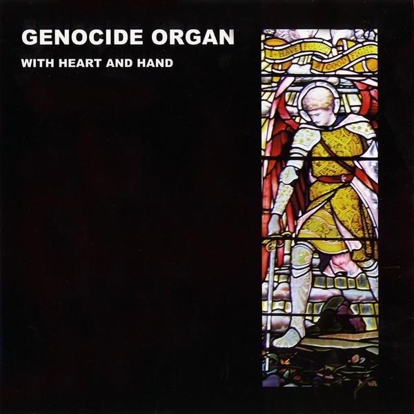 GENOCIDE ORGAN - With Heart And Hand 7 (Lim333) 2009 RARE!