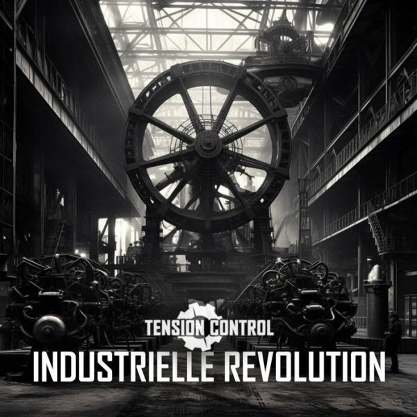 TENSION CONTROL - Industrielle Revolution CD Dig 2023 EBM