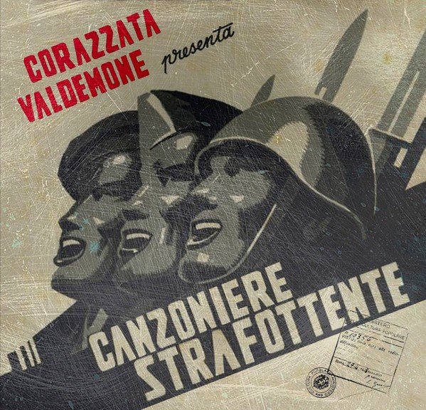 CORAZZATA VALDEMONE - Canzoniere Strafottente CD (Lim300) 2018