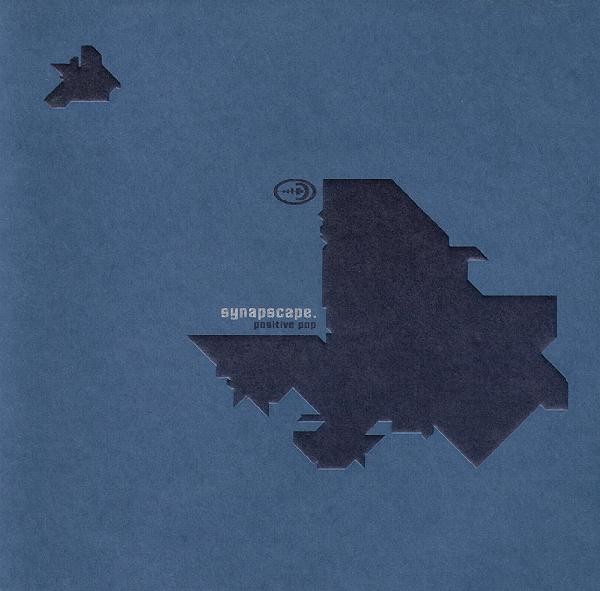 Synapscape - Positive Pop CD (2001)