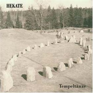 HEKATE - Tempeltaenze CD (1st)