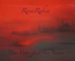 ROSA RUBEA (Camerata Mediolanense) – The Fire And The Rose CD 2011