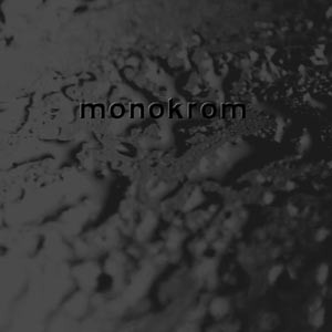 Monokrom - Monokrom LP (Lim500)