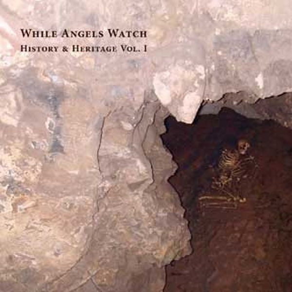 While Angels Watch - History & Heritage Vol. I CD (Lim525) 2008
