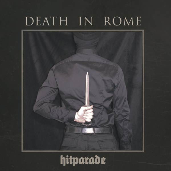DEATH IN ROME - Hitparade LP +signed (Lim300) 2023 RARE!