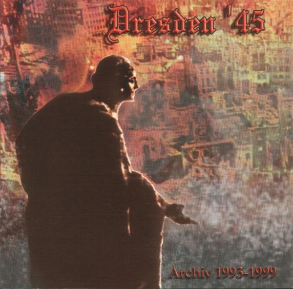 DRESDEN 45 - Archiv 1993-1999 CD (Lim500) 2004