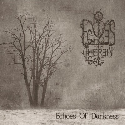 ECHOES THEREIN GALE - Echoes Of Darkness CD (Lim300) 2008