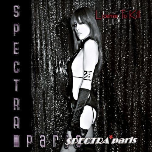 SPECTRA PARIS - License To Kill CD+DVD 2010 KIRLIAN CAMERA