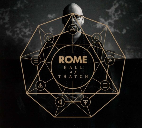 ROME - Hall Of Thatch CD (2018)